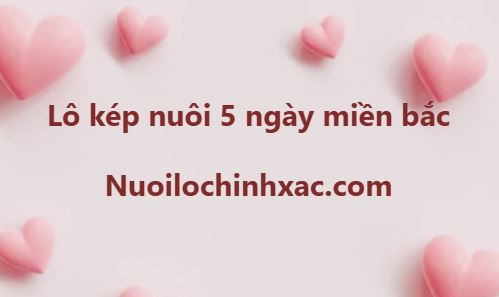 Lô kép nuôi khung 5 ngày