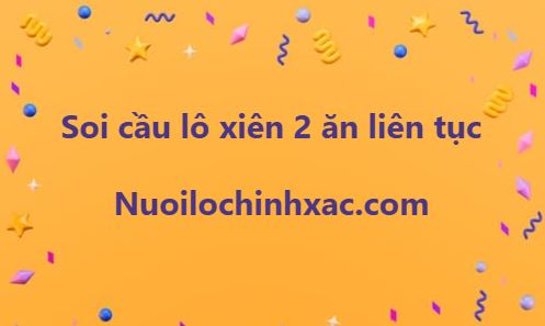 Soi cầu lô xiên 2